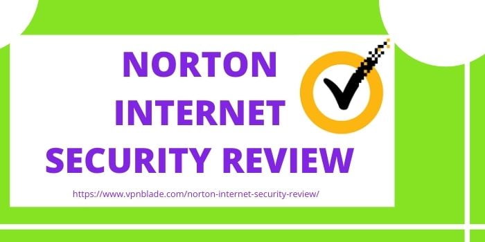 NORTON INTERNET SECURITY REVIEW