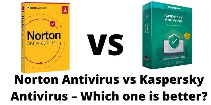 Norton Antivirus vs Kaspersky Antivirus