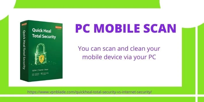 Quick Heal Total Security- PC Mobile Scan