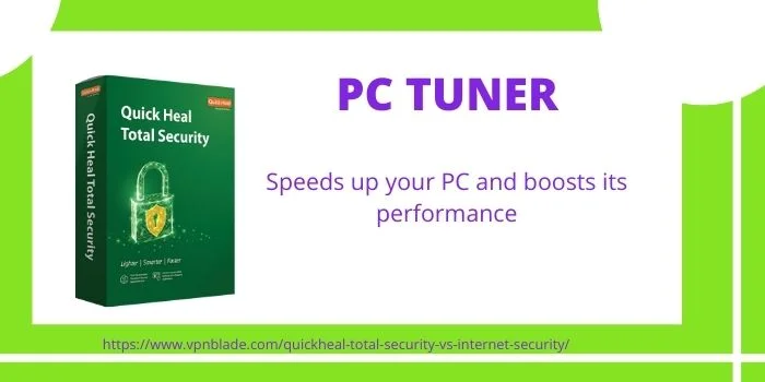 Quick Heal Total Security- PC Tuner