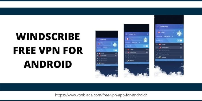 WINDSCRIBE FREE VPN FOR ANDROID
