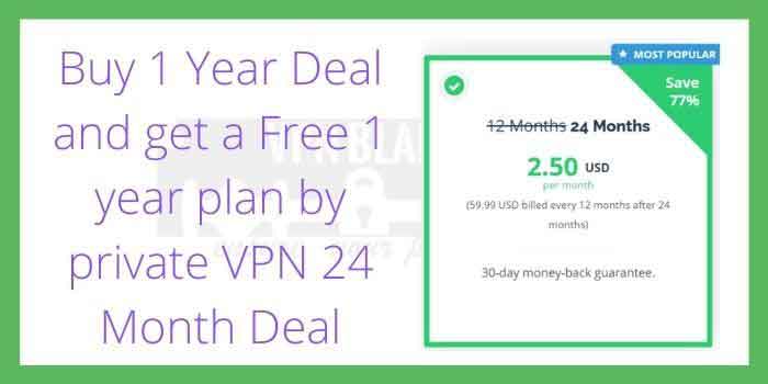 Buy 1 year VPN get 1 year free