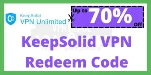 KeepSolid VPN Redeem Code