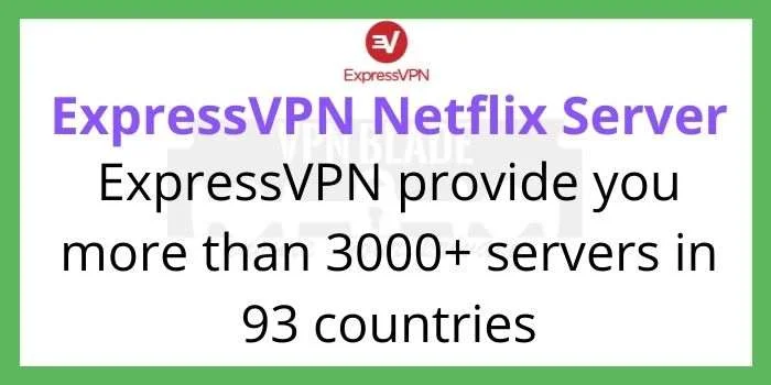 ExpressVPN Netflix Servers