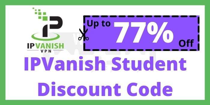 IPVanish Student Discount Code