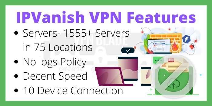 IPVanish VPN Features