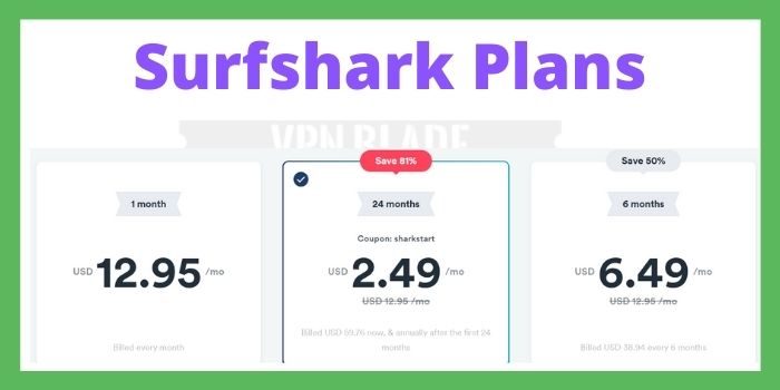 Surfshark Pricing Plans