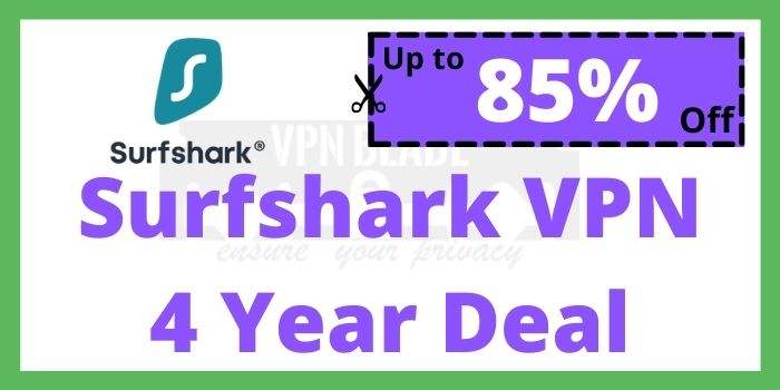 Surfshark VPN 4 Year Deal