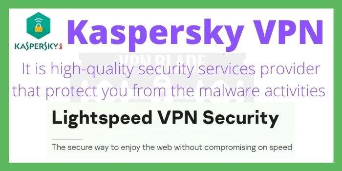 What is Kaspersky VPN