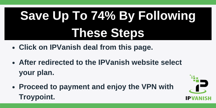 Steps to get discount on IPVanish with Troypoint