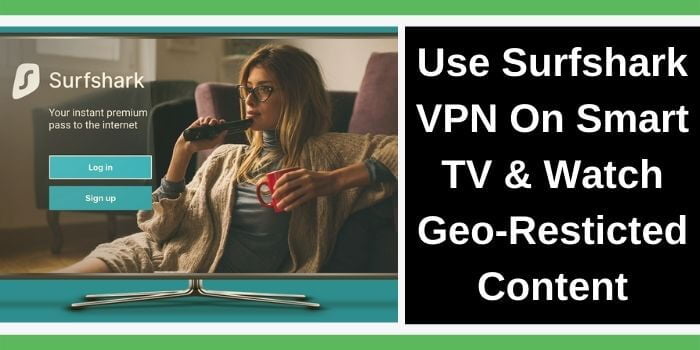 Surfsahrk VPN on Smart TV