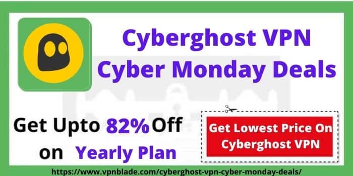 Cyberghost VPN Cyber Monday Deals 2022