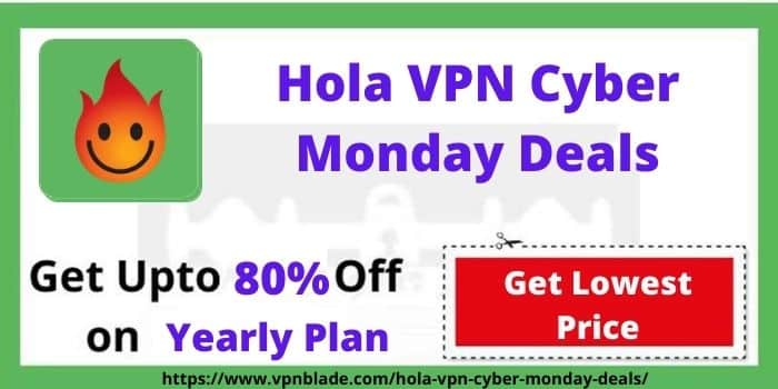 Hola VPN Cyber Monday Deals