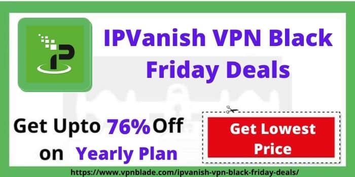 IPVanish VPN Black Friday Deals