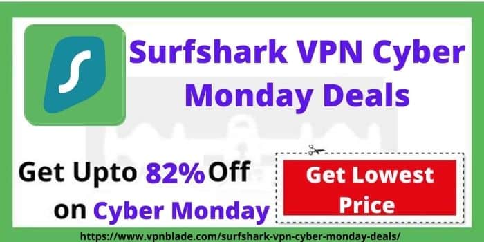 Surfshark VPN Cyber Monday Deals-www.vpnblade.com