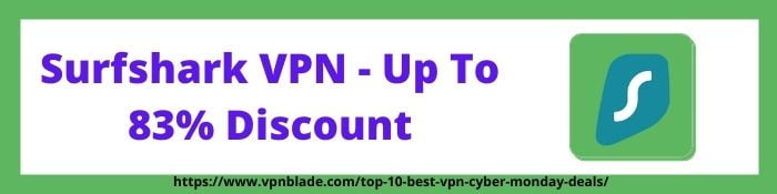 Surfshark VPN Cyber Monday Deals