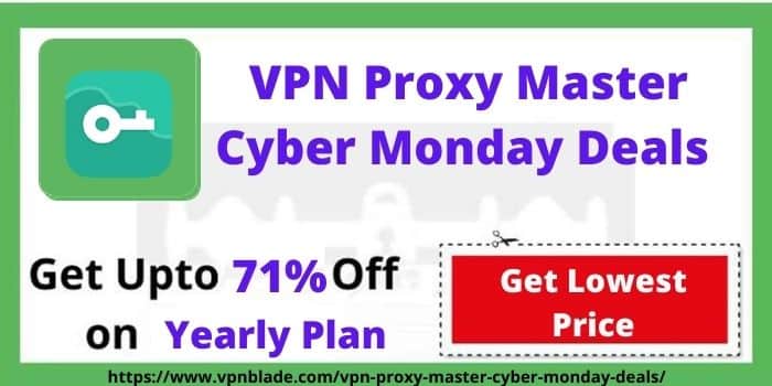 VPN Proxy Master Cyber Monday Deals