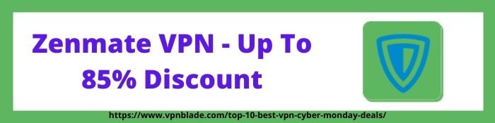 Zenmate VPN Cyber Monday Deals