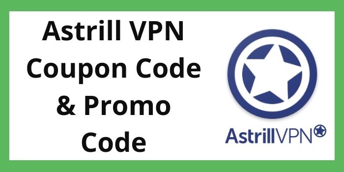 Astrill vpn coupon code