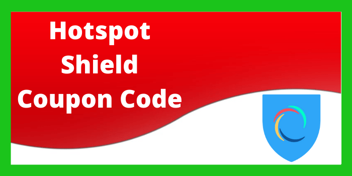 Hotspot Shield coupon code