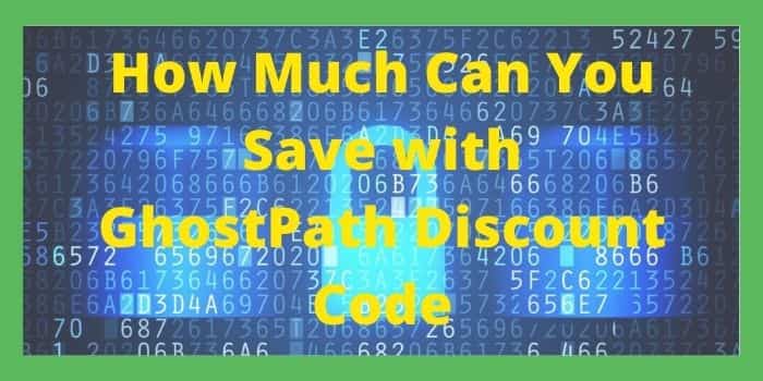 How much you save with GhostPath Discount code