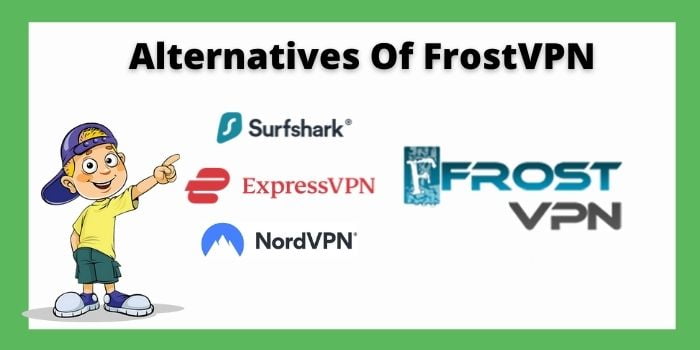 Alterantives of FrostVPN