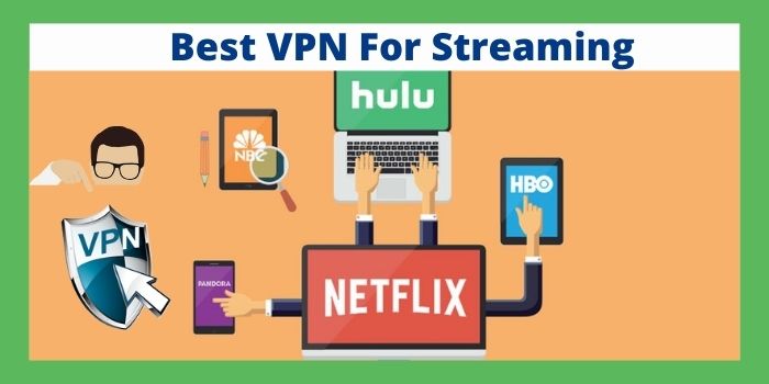 _Best VPN For Streaming