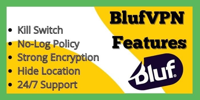 BlufVPN Features