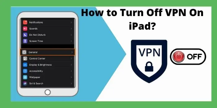 How-to-Turn-Off-VPN-On-iPad