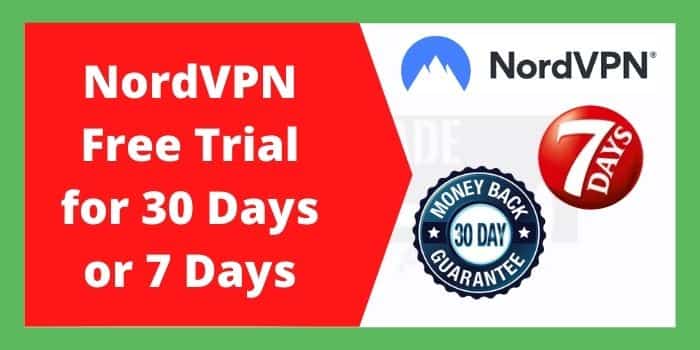 NordVPN Free Trial for 30 Days or 7 Days