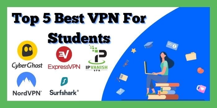 Top 5 best vpn for students