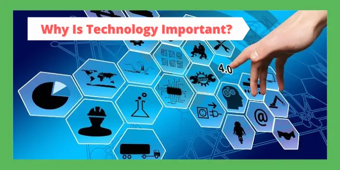 Why-Is-Technology-Important