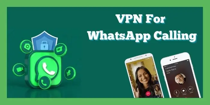 vpn-for-whatsapp-calling