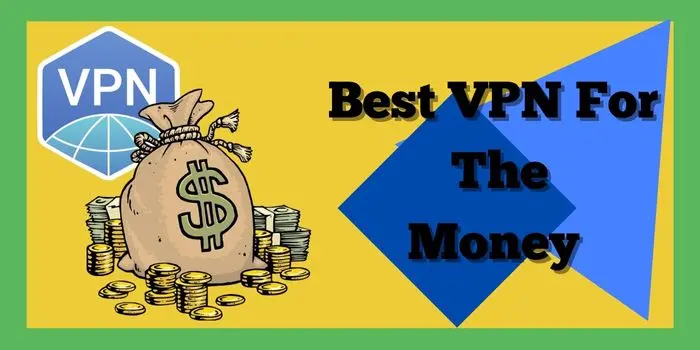 Best-VPN-For-the-Money