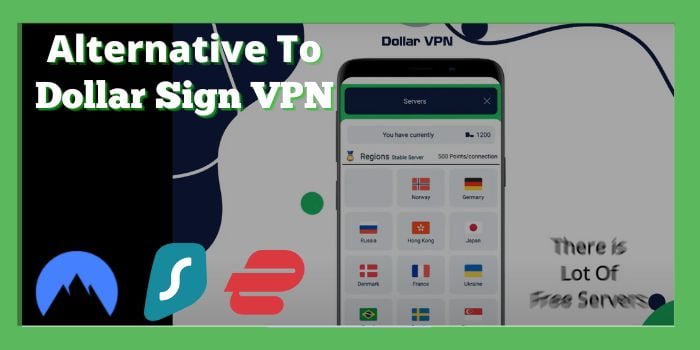 Dollar Sign VPN alternatives