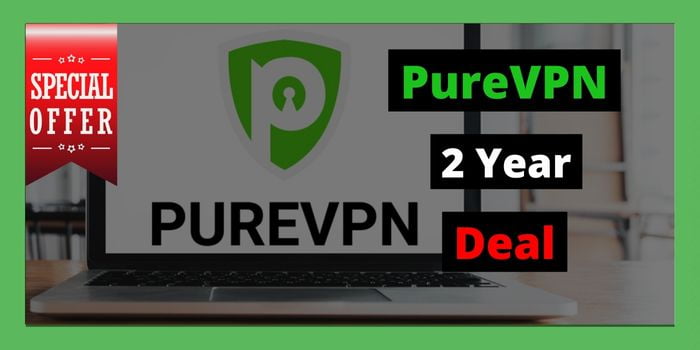 PureVPN 2 Year Deal