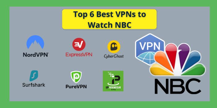 Top 6 Best VPNs to Watch NBC