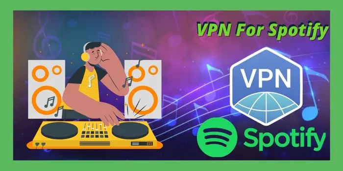 VPN-For-Spotify