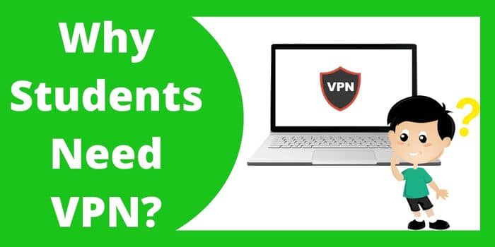 Why Students Need VPN?