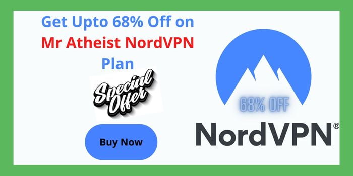 Get Upto 68% Off on Mr Atheist NordVPN Plan