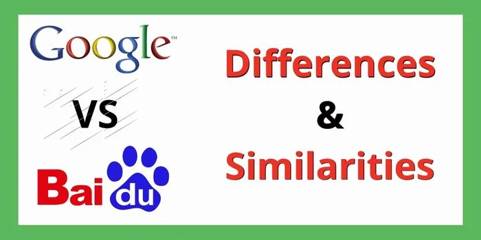 Google Vs Baidu Difference & Similarities