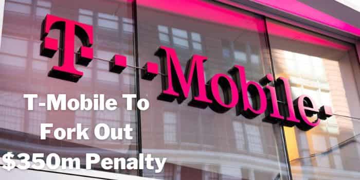 T-Mobile To Fork Out $350m Penalty Over Infamous Data Breach