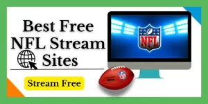 Best Free NFL Streams sites