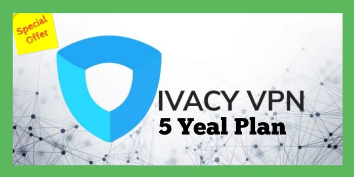 Ivacy VPN 5 year plan