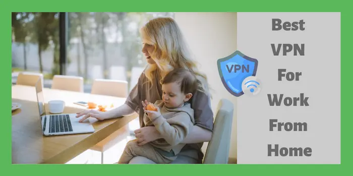 VPN for work from home