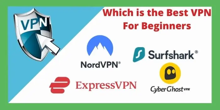 Which-is-the-Best-VPN-For-Beginners