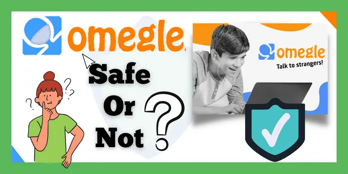 omegle safe or not