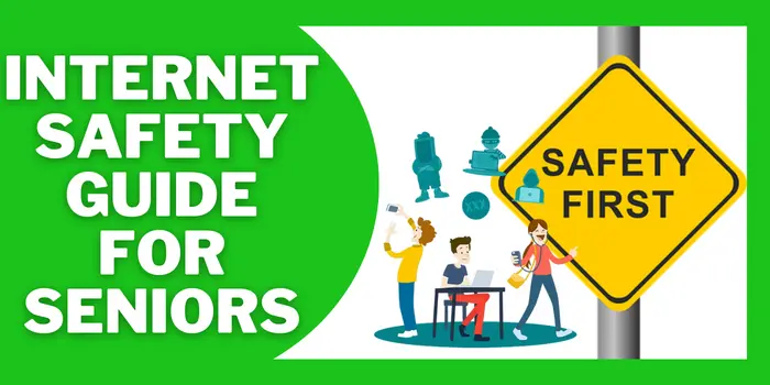 Internet Safety Guide For Seniors