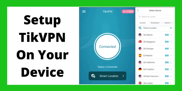 How to Setup TikVPN On Your Device?