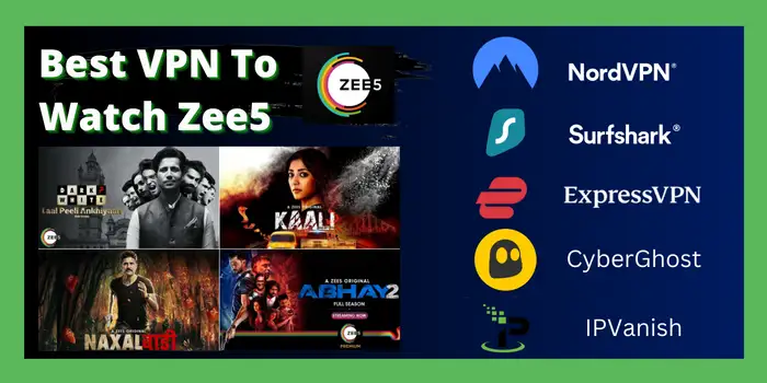 Best VPN To Watch Zee5